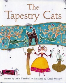 The Tapestry Cats - Ann Turnbull