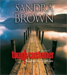 Tough Customer (Audio) - Sandra Brown, Victor Slezak