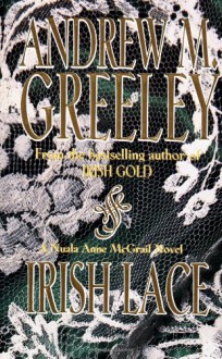 Irish Lace - Andrew M. Greeley