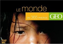 Le tour du monde en 365 photos - Geo