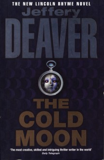 The Cold Moon - Jeffery Deaver