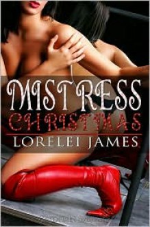 Mistress Christmas - Lorelei James