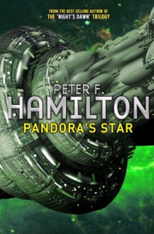 Pandora's Star (Commonwealth Saga 1) - Peter F. Hamilton