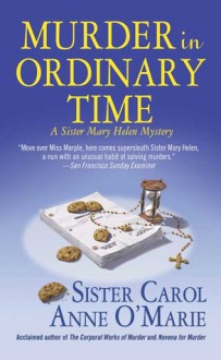 Murder in Ordinary Time - Carol Anne O'Marie