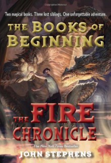 The Fire Chronicle - John Stephens