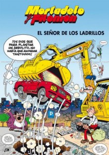 Mortadelo y Filemón. El señor de los ladrillos - Francisco Ibáñez