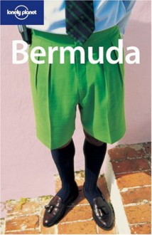 Bermuda - Lonely Planet, Ned Friary, Glenda Bendure