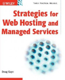 Strategies for Web Hosting and Managed Services - Doug Kaye