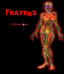 Frayers - Michael Jones