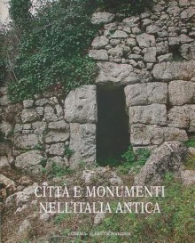 Citta E Monumenti Nell'italia Antica - Lorenzo Quilici