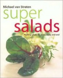 Super Salads - Michael van Straten