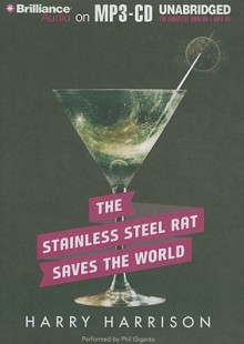 The Stainless Steel Rat Saves The World - Harry Harrison, Phil Gigante