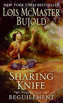 Beguilement (Sharing Knife Series #1) - Lois McMaster Bujold