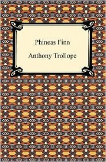 Phineas Finn - Anthony Trollope