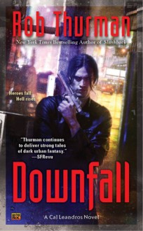 Downfall - Rob Thurman