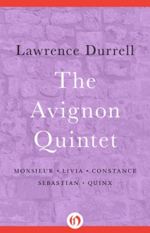 The Avignon Quintet - Lawrence Durrell