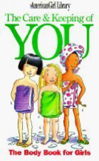 byValorie SchaefeThe Care Keeping of You: The Body Paperback - Valorie Schaefer