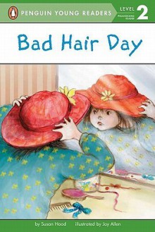 Bad Hair Day - Susan Hood