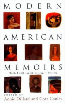 Modern American Memoirs: 1917-1992 - Annie Dillard