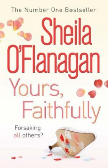 Yours, Faithfully - Sheila O'Flanagan