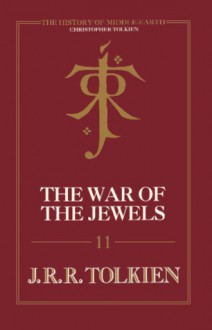 The War of the Jewels - J.R.R. Tolkien, Christopher Tolkien