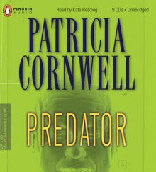 Predator (Kay Scarpetta, #14) - Kate Reading, Patricia Cornwell