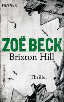 Brixton Hill - Zoe Beck