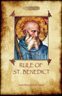 The Rule of St. Benedict - St. Benedict of Nursia, Boniface Verheyen