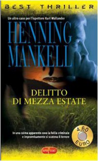 Delitto di mezza estate (Wallander, #7) - Henning Mankell, G. Puleo