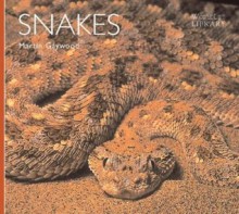 Snakes - Martin Gaywood, Ian F. Spellerberg