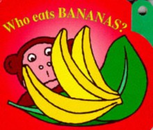 Who Eats Bananas? (Lever Books) - Richard Powell