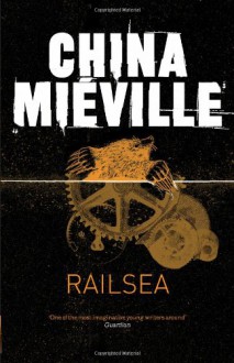 Railsea - China Miéville