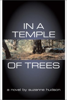 In a Temple of Trees - Suzanne Hudson