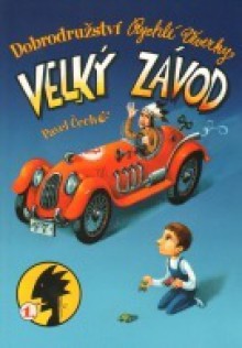 Velký závod (Dobrodružštví Rychlé Veverky, #1) - Pavel Čech