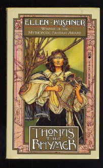 Thomas the Rhymer - Ellen Kushner, Thomas Canty