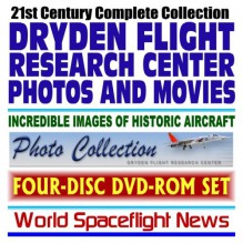 21st Century Complete Collection Of Nasa Dryden Flight Research Center Photos And Movies: Incredible Images Of Historic Aircraft, X Planes, Spacecraft, Lifting Bodies (Four Disc Dvd Rom Set) - World Spaceflight News