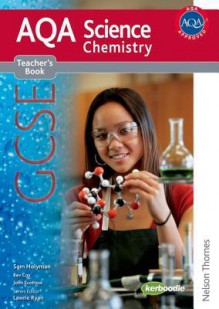 Gcse Chemistry. Teacher's Book - Sam Holyman