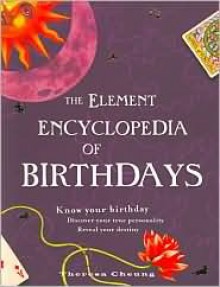 The Element Encyclopedia of Birthdays - Theresa Cheung