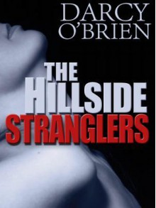 Hillside Stranglers - Darcy O'Brien