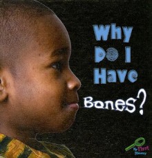 Why Do I Have Bones? - Jo Cleland