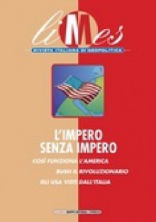 Limes. Rivista italiana di geopolitica (2004) / L'impero senza impero - Various