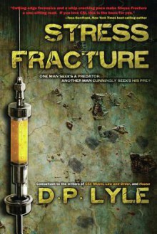 Stress Fracture: Book One in the Dub Walker Series - Douglas P. Lyle