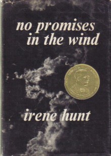 No Promises In The Wind - Irene Hunt