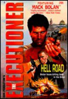 Hell Road (Don Pendleton's the Executioner, #205) - Don Pendleton