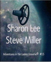 Misfits (Adventures in the Liaden Universe, #15) - Sharon Lee, Steve Miller