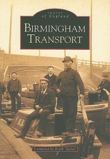 Birmingham Transport - Keith Turner