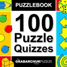 Puzzlebook: 100 Puzzle Quizzes (color and interactive!) - The Grabarchuk Family