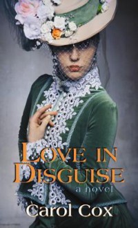 Love in Disguise - Carol Cox