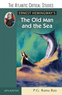 The Old Man and the Sea - Ernest Hemingway