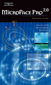 Micropace Pro 2.0 Individual License: For Use With Keyboarding Essentials: Skill Development, Timed Writing, Error Diagnostic - Susie H. VanHuss, Donna L. Woo